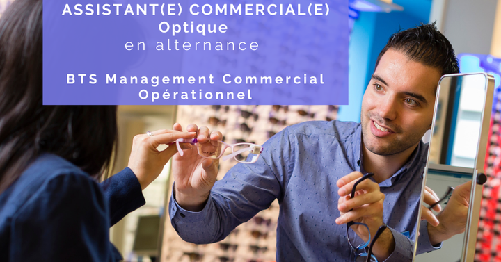 Assistant(e) Commercial(e) en Optique en alternance - Ref470